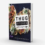 Thug Kitchen Cookbook